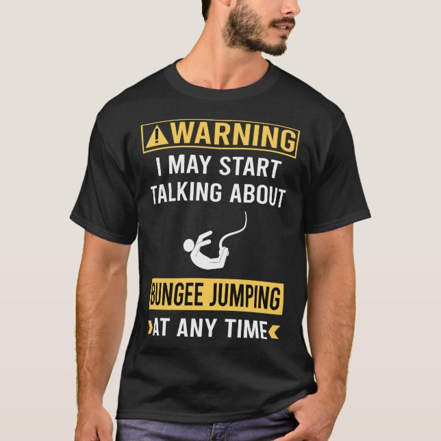 T-shirt Drôle avertissement Bungee Jumping (Devant)