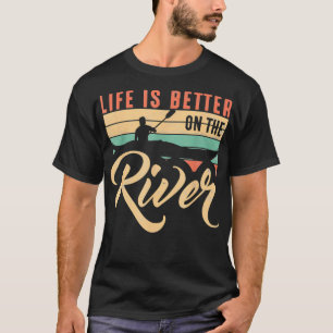 T-shirt Drôle Aviron Canoë Kajak La Vie Est Meilleure Sur 