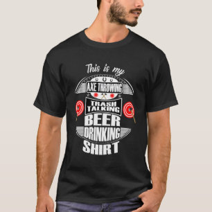 T-shirt Drôle Ax Throwing Bière Boire Design Stress Rel