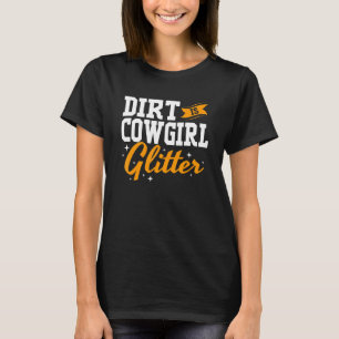 T-shirt Drôle Barrel Racing Pour Femmes Dirt Est Cowgirl G