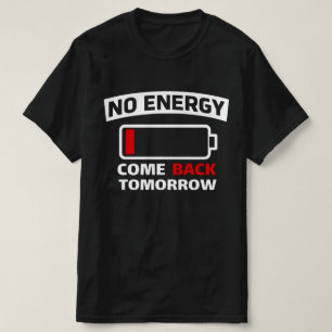 T-shirt Drôle Batterie Faible Pas D'énergie Introverti Gr