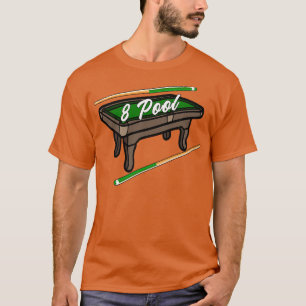T-shirt Drôle Billard 8 Ball Pool Joueur Billard