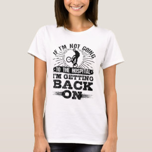 T-shirt Drôle BMX Motocross MTB Reprendre
