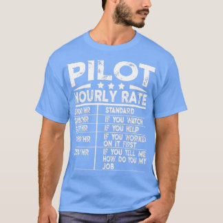 T-shirt Drôle cadeau à tarif horaire du pilote