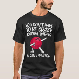 T-shirt Drôle cadeau Bowling pour hommes femmes Bowler Jeu