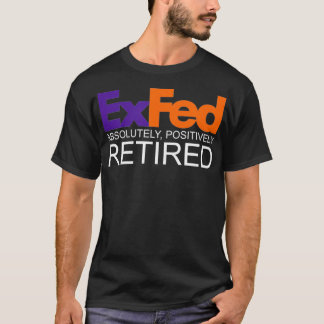 T-shirt Drôle cadeau CoWorker Federal EX FED Happy Party