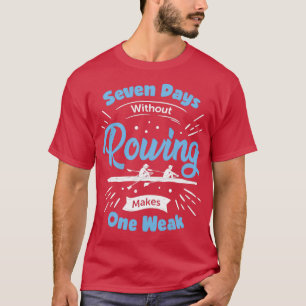 T-shirt Drôle cadeau d'alimentation en rame