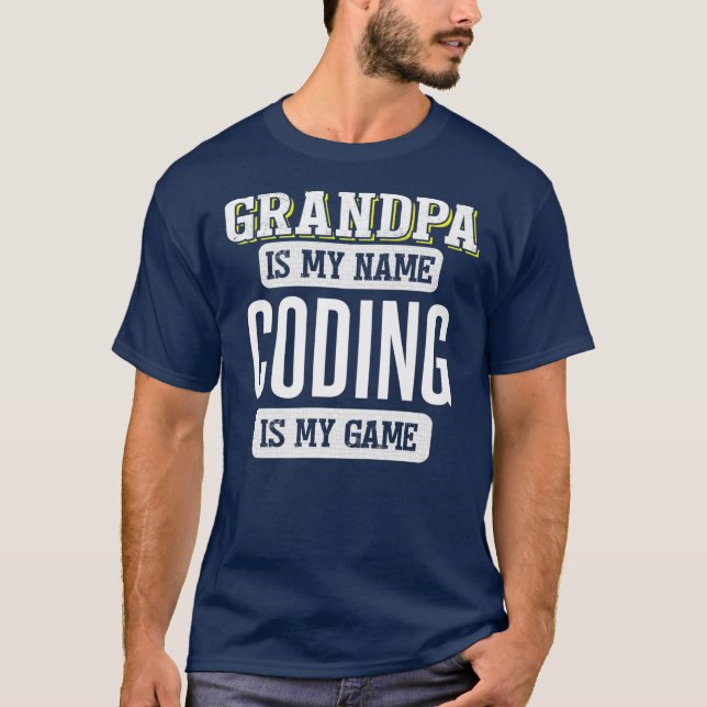 T-shirt Drôle cadeau de codage pour Grandpa Fête des pères (Devant)