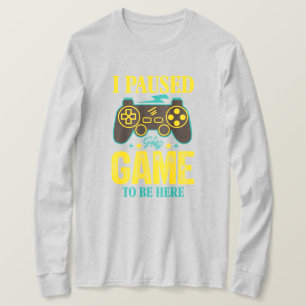T-shirt Drôle cadeau de joueur - J'ai mis mon jeu en pause