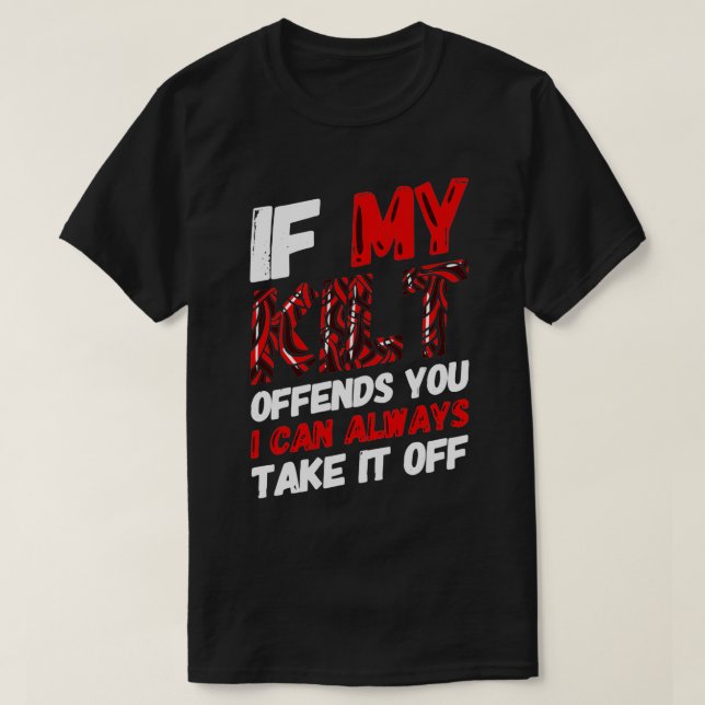 T-shirt Drôle cadeau de la Renaissance écossaise si mon en (Design devant)