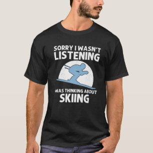 T-shirt Drôle cadeau de ski pour hommes femmes Skier Ski h
