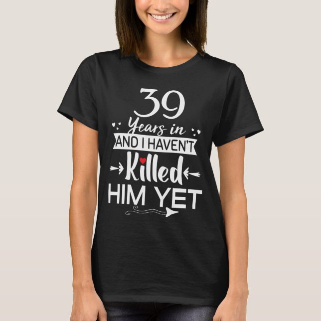 T-shirt Drôle cadeau du 39e anniversaire de Mariage pour u (Devant)
