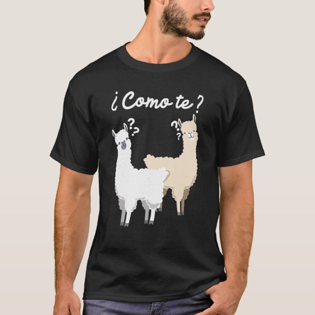 T-shirt Drôle cadeau espagnol Como Te Llama Llama design T (Devant)