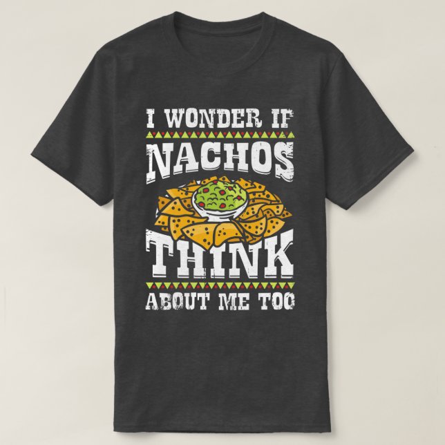T-shirt Drôle cadeau Nacho Lover (Design devant)