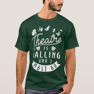 T-shirt Drôle cadeau Théâtre