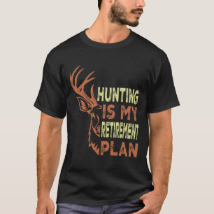 T-shirt Drôle Cadeaux De Retraite Pour Hommes Chasse Est M