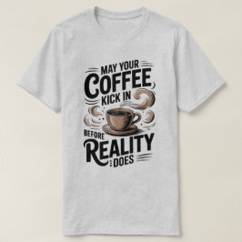 T-shirt Drôle café rétro avant la réalité entrer