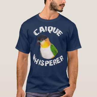 T-shirt Drôle Caique Whisperer Parrot Vêtements d'oiseaux