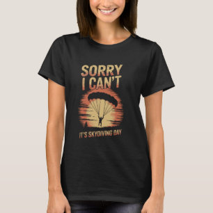 T-shirt Drôle C'est le jour du parachutisme Parachutiste P