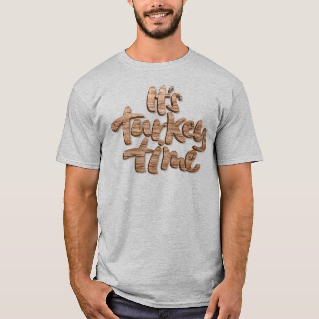 T-shirt Drôle, c'est l'heure de Turquie Thanksgiving Dîner (Devant)