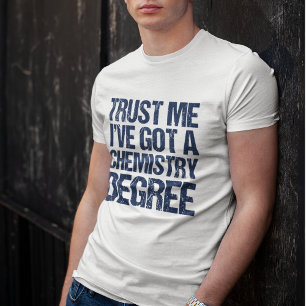 T-shirt Drôle Chem Graduate Humour