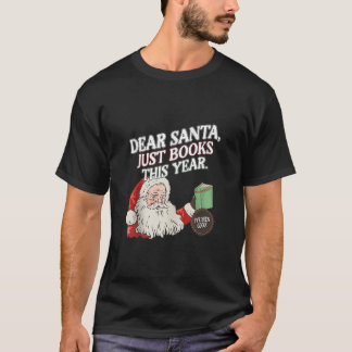 T-shirt Drôle Cher Père Noël Livres Cette Année Noël Bo