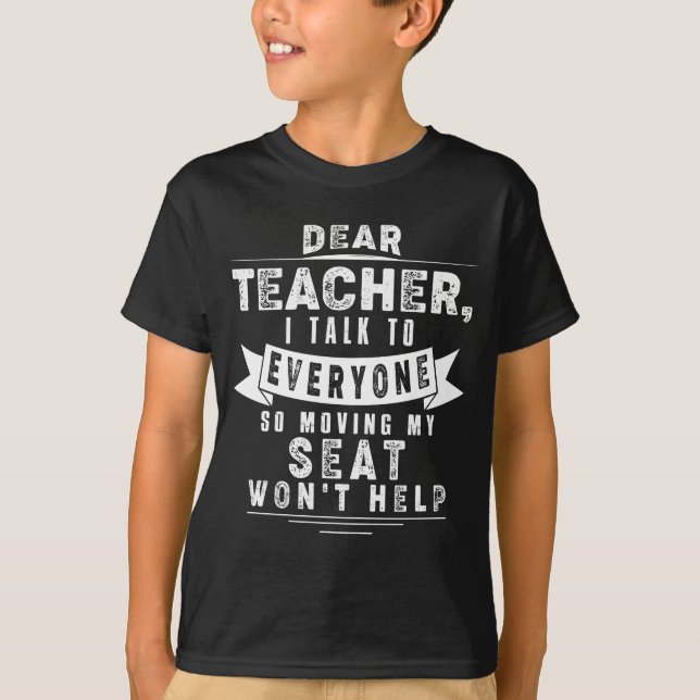 T-shirt Drôle Cher professeur, je parle à tout le monde (Devant)
