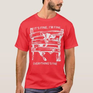 T-shirt drôle chèvre son fin im fine tout va bien