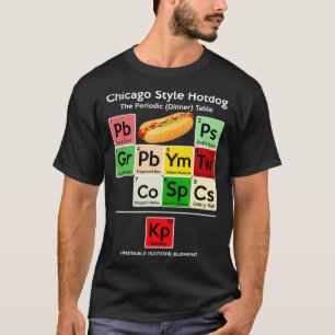 T-shirt Drôle Chicago Style Hot Dog Dîner Périodique Table