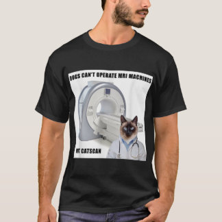 T-shirt Drôle Chien et Chat IRM Machine Doctor T Shirt