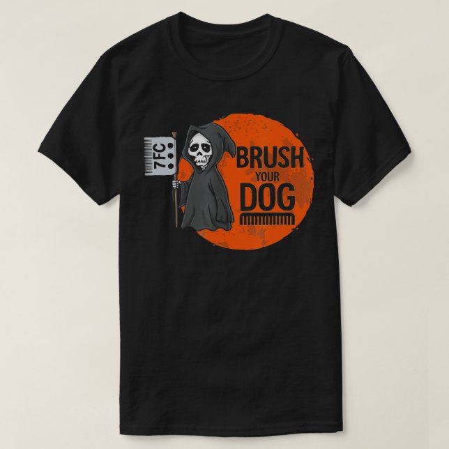 T-shirt Drôle Chien Groomer, Brosse Votre Chien Grooming (Design devant)