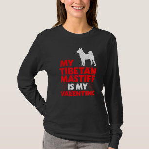 T-shirt Drôle Chien Mon Mastiff Tibétain Est Ma Saint Vale