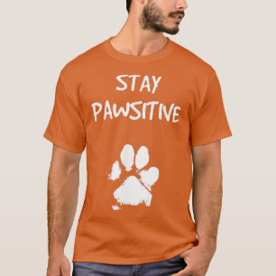 T-shirt Drôle Chien Rester un jeu de mots positif cadeaux
