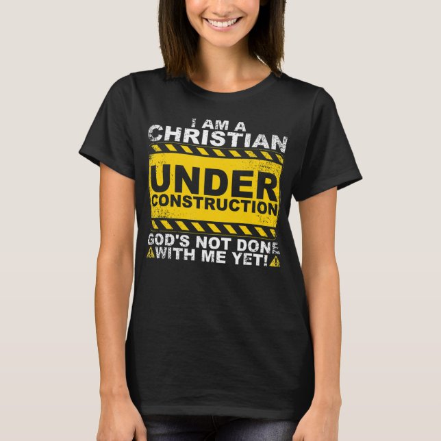 T-shirt Drôle Chrétien en construction Cadeau Catholique M (Devant)