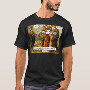 T-shirt Drôle Christian Jésus apôtres mème 