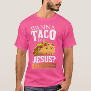 T-shirt Drôle Christian Taco Lover Veut Parler De Jesu