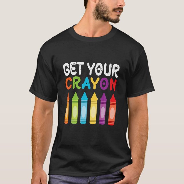 T-shirt Drôle Citation 100E Jour Obtenez Votre Cray Sur Le (Devant)