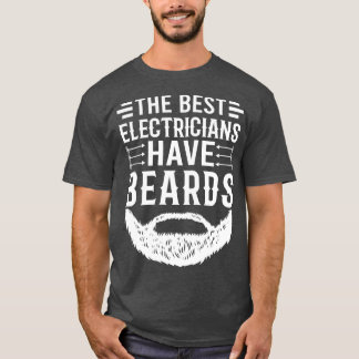 T-shirt Drôle Citation De Barbe Les Meilleurs Électriciens