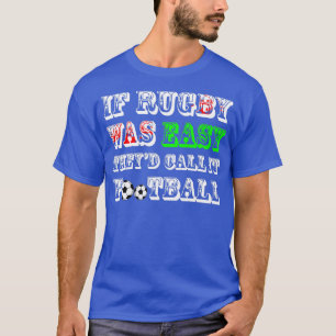 T-shirt Drôle citation de rugby gallois