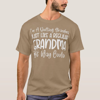 T-shirt Drôle Citation Grandma Citation Coudre Lover Quilt