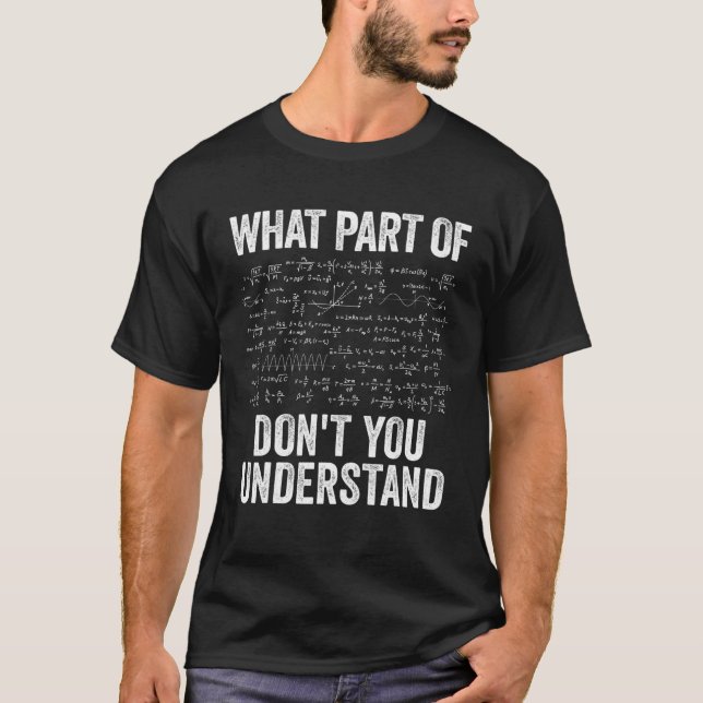 T-shirt Drôle Citation Math Cadeau Blague Professeur Homme (Devant)