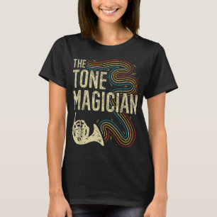 T-shirt Drôle Corne Française, Magicien Tone Hornist Horn