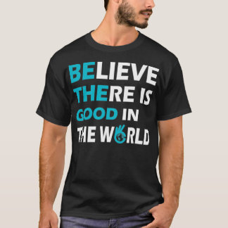 T-shirt Drôle Croire qu'il y a du bon dans le monde Graphi