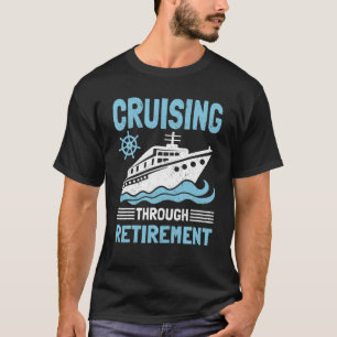 T-shirt Drôle Cruise Retraite Art Hommes Femmes Croisière 