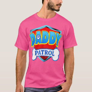 T-shirt Drôle DADDY Patrol Chien Maman Papa Pour Hommes Fe