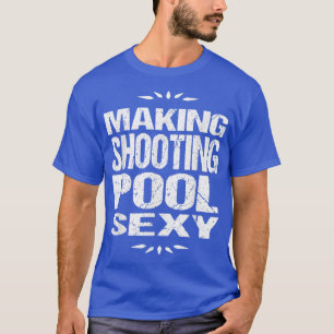 T-shirt drôle de billard T Faire du billard Sey Te