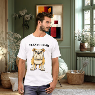 T-shirt drôle de bouledogue « Tenez-vous à l'écart