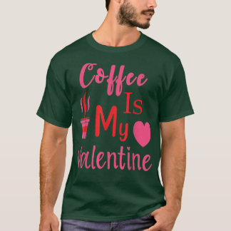 T-shirt Drôle de café est mon Valentin Célibataire à la Sa
