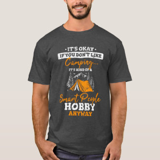 T-shirt Drôle de camping, c'est une sorte de passe-temps p