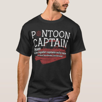 T-shirt drôle de capitaine de ponton